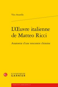L OEUVRE ITALIENNE MATTEO RICCI - ANATOMIE D RENCONTRE CHINOISE
