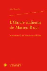 L OEUVRE ITALIENNE MATTEO RICCI - ANATOMIE D RENCONTRE CHINOISE