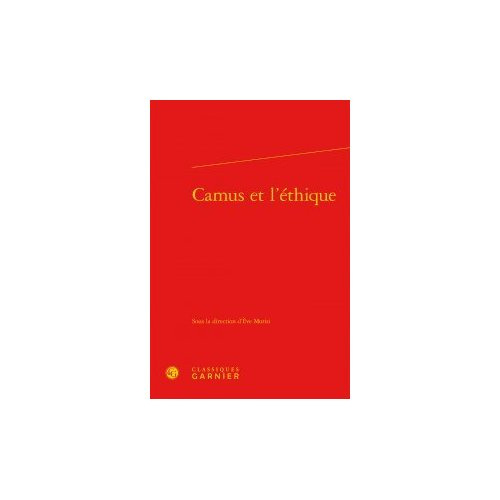 CAMUS L ETHIQUE