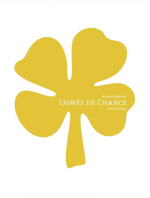 LIGNES DE CHANCE - PROJET ABANDONNE