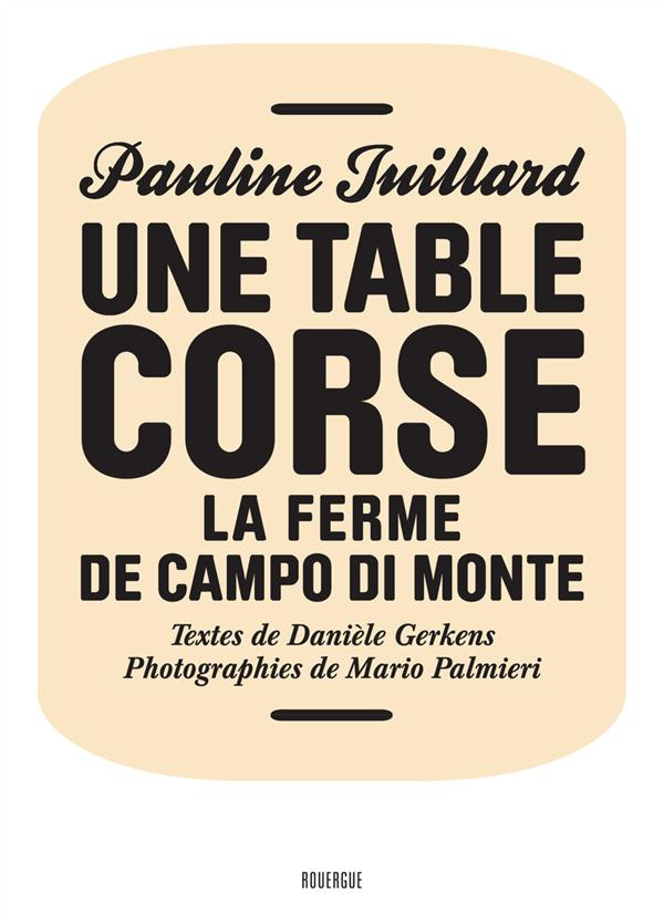 Une table corse. La ferme de Campo di Monte