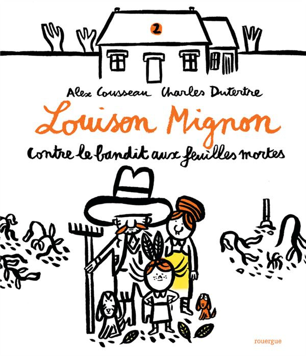 Louison Mignon Tome 2 : Louison Mignon contre le bandit aux feuilles mortes