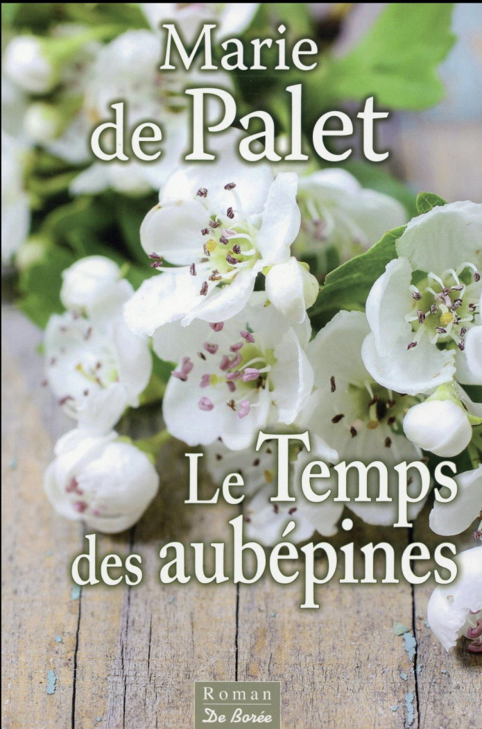 Le temps des aubépines