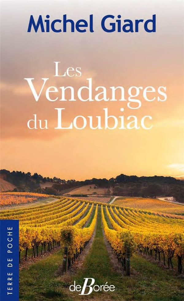 VENDANGES DU LOUBIAC
