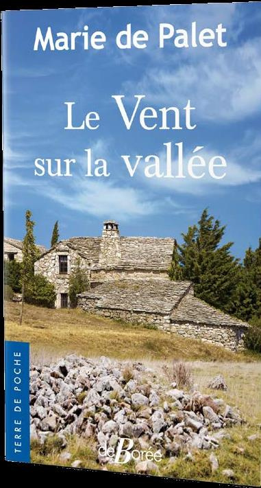 LE VENT SUR LA VALLEE