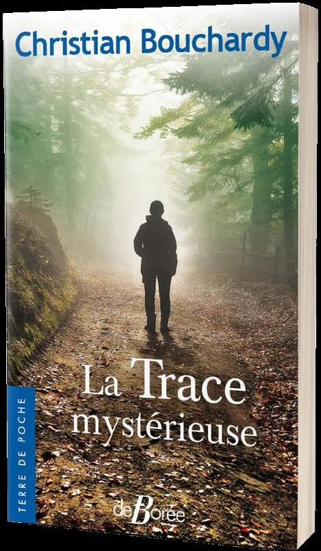 LA TRACE MYSTERIEUSE