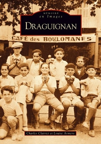 DRAGUIGNAN - TOME I