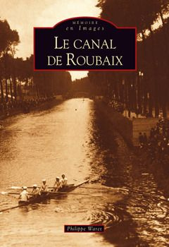 CANAL DE ROUBAIX (LE)