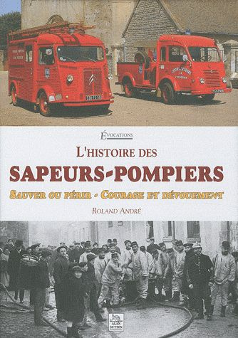 HISTOIRE DES SAPEURS-POMPIERS (L')