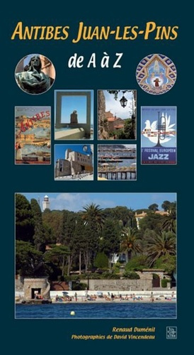 ANTIBES JUAN-LES-PINS DE A A Z