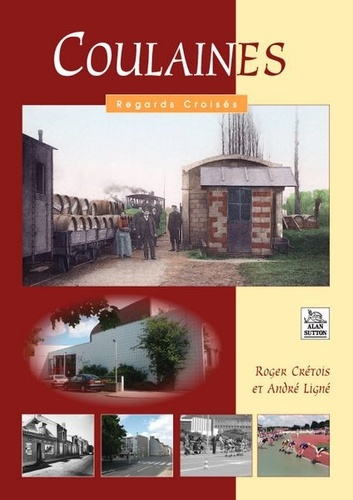 COULAINES - REGARDS CROISES