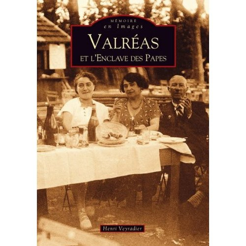 VALREAS ET L'ENCLAVE DES PAPES