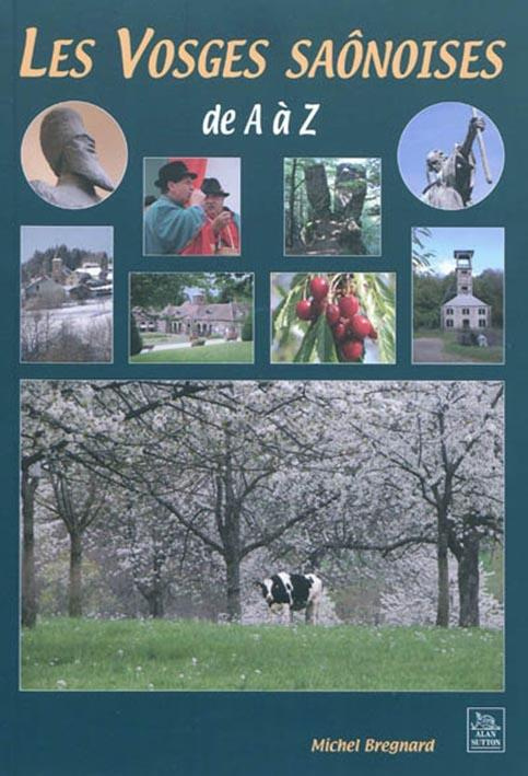 VOSGES SAONOISES DE A A Z (LES)