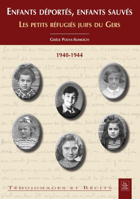 ENFANTS DEPORTES, ENFANTS SAUVES - REFUGIES JUIFS