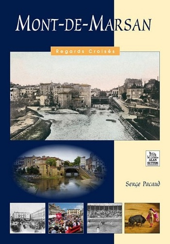 MONT-DE-MARSAN - REGARDS CROISES