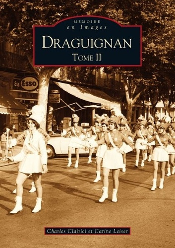 DRAGUIGNAN - TOME II