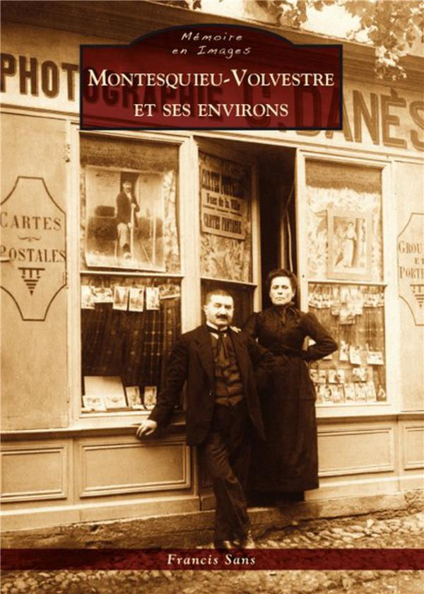 MONTESQUIEU-VOLVESTRE ET SES ENVIRONS