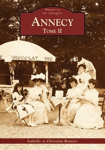 ANNECY - TOME II