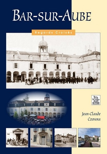 BAR-SUR-AUBE - REGARDS CROISES