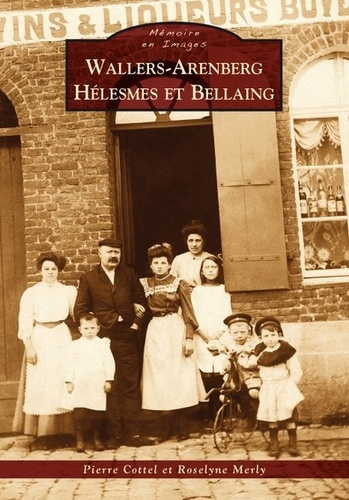WALLERS-ARENBERG, HELESMES ET BELLAING