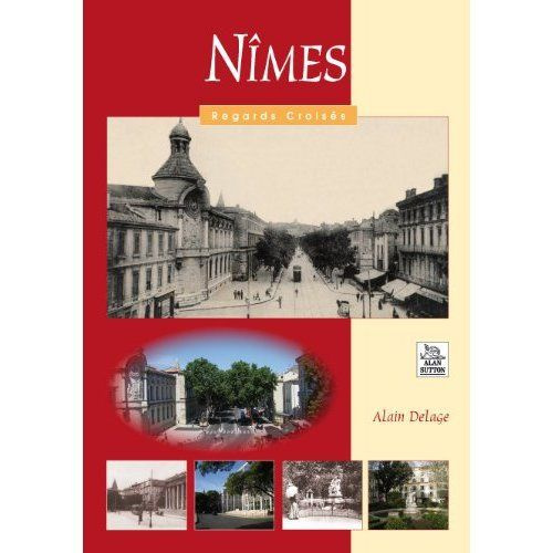 NIMES - REGARDS CROISES