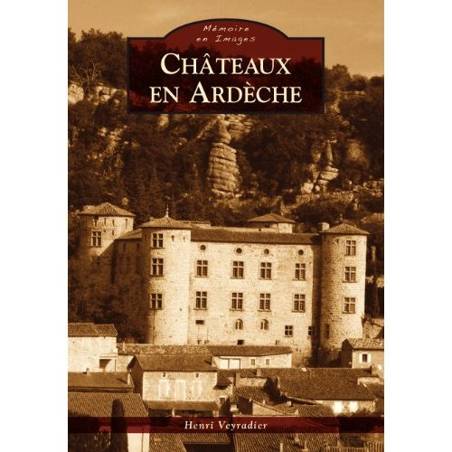 CHATEAUX EN ARDECHE
