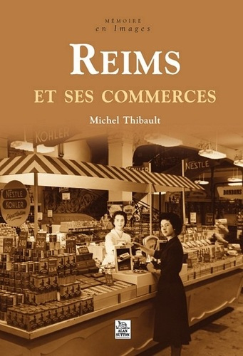 REIMS ET SES COMMERCES