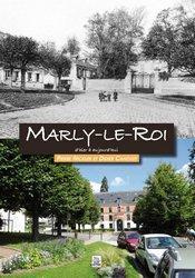 MARLY-LE-ROI D'HIER A AUJOURD'HUI