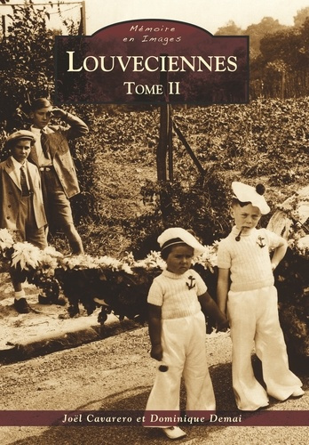 LOUVECIENNES - TOME II