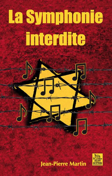 SYMPHONIE INTERDITE (LA)