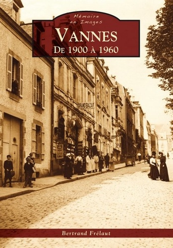 VANNES DE 1900 A 1960
