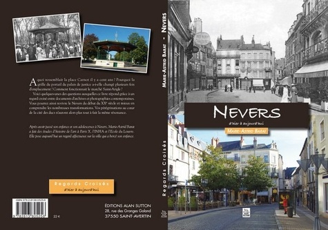 NEVERS D'HIER A AUJOURD'HUI