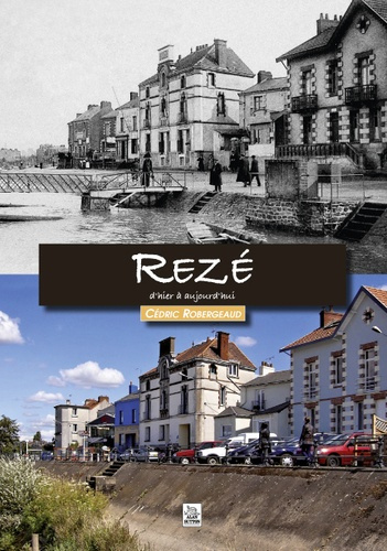 REZE D'HIER A AUJOURD'HUI