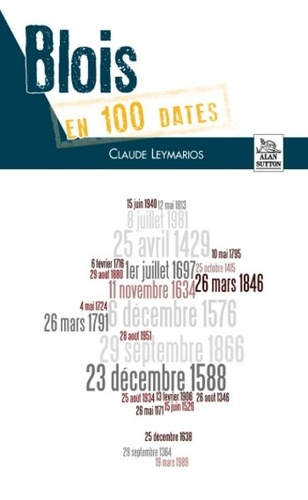 BLOIS EN 100 DATES
