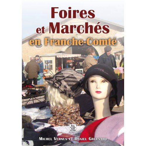 FOIRES ET MARCHES EN FRANCHE-COMTE