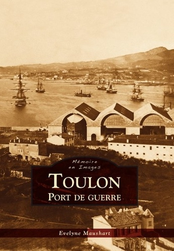 TOULON - PORT DE GUERRE