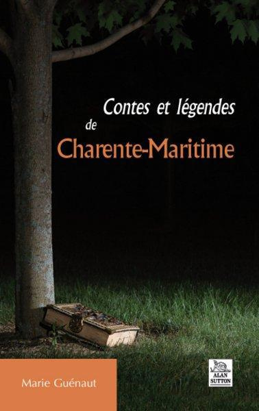 CONTES ET LEGENDES DE CHARENTE-MARITIME