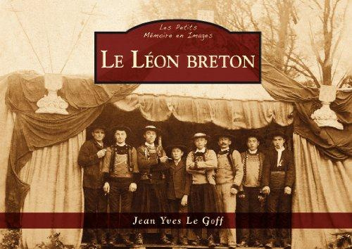 LEON BRETON (LE) - LES PETITS MEMOIRE EN IMAGES