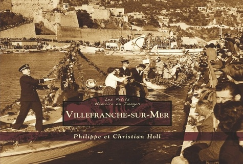 VILLEFRANCHE-SUR-MER - LES PETITS MEMOIRE EN IMAGES