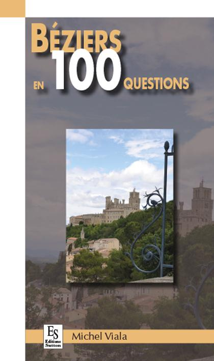 BEZIERS EN 100 QUESTIONS
