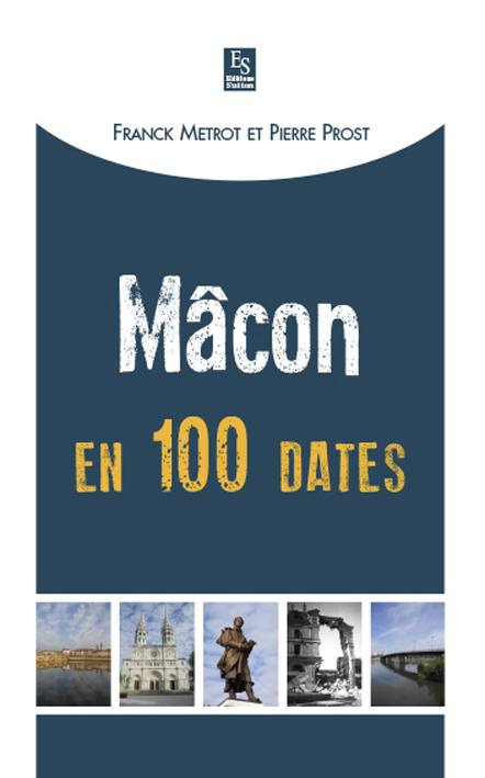 MACON EN 100 DATES