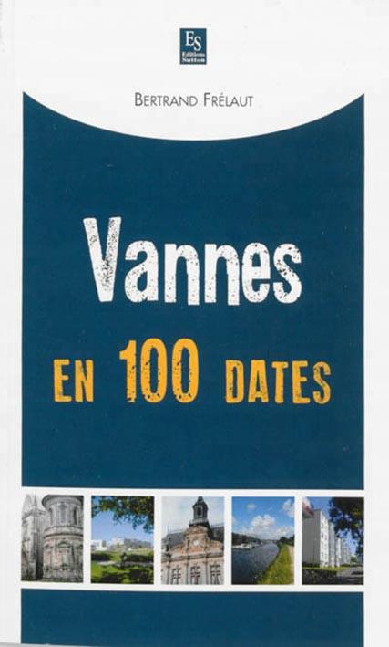 VANNES EN 100 DATES