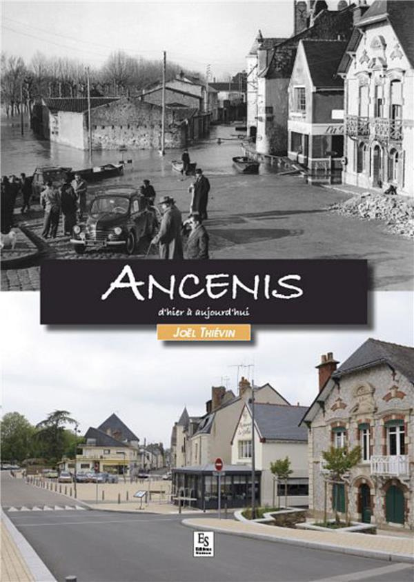 ANCENIS D'HIER A AUJOURD'HUI