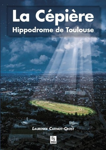 CEPIERE (LA) - HIPPODROME DE TOULOUSE