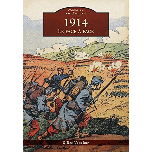 1914 - LE FACE A FACE