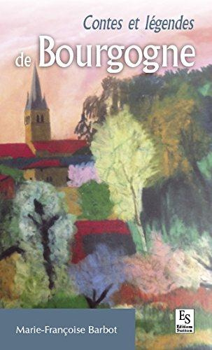 CONTES ET LEGENDES DE BOURGOGNE