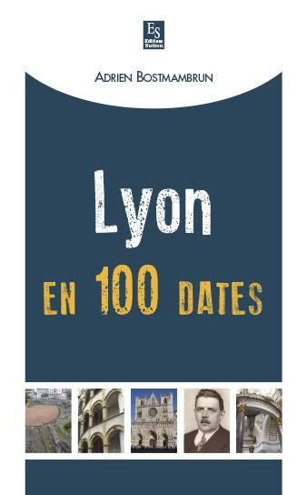 LYON EN 100 DATES