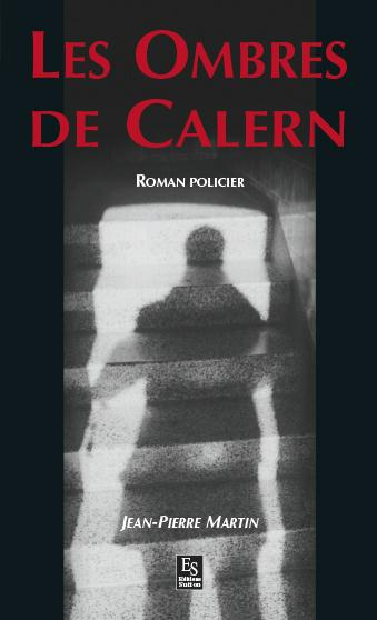 OMBRES DE CALERN (LES)