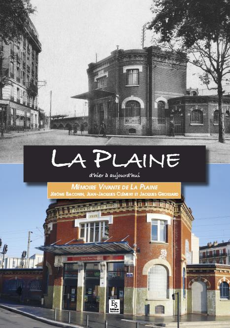 PLAINE (LA) D'HIER A AUJOURD'HUI