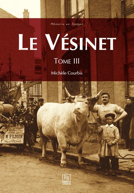 VESINET (LE) - TOME III